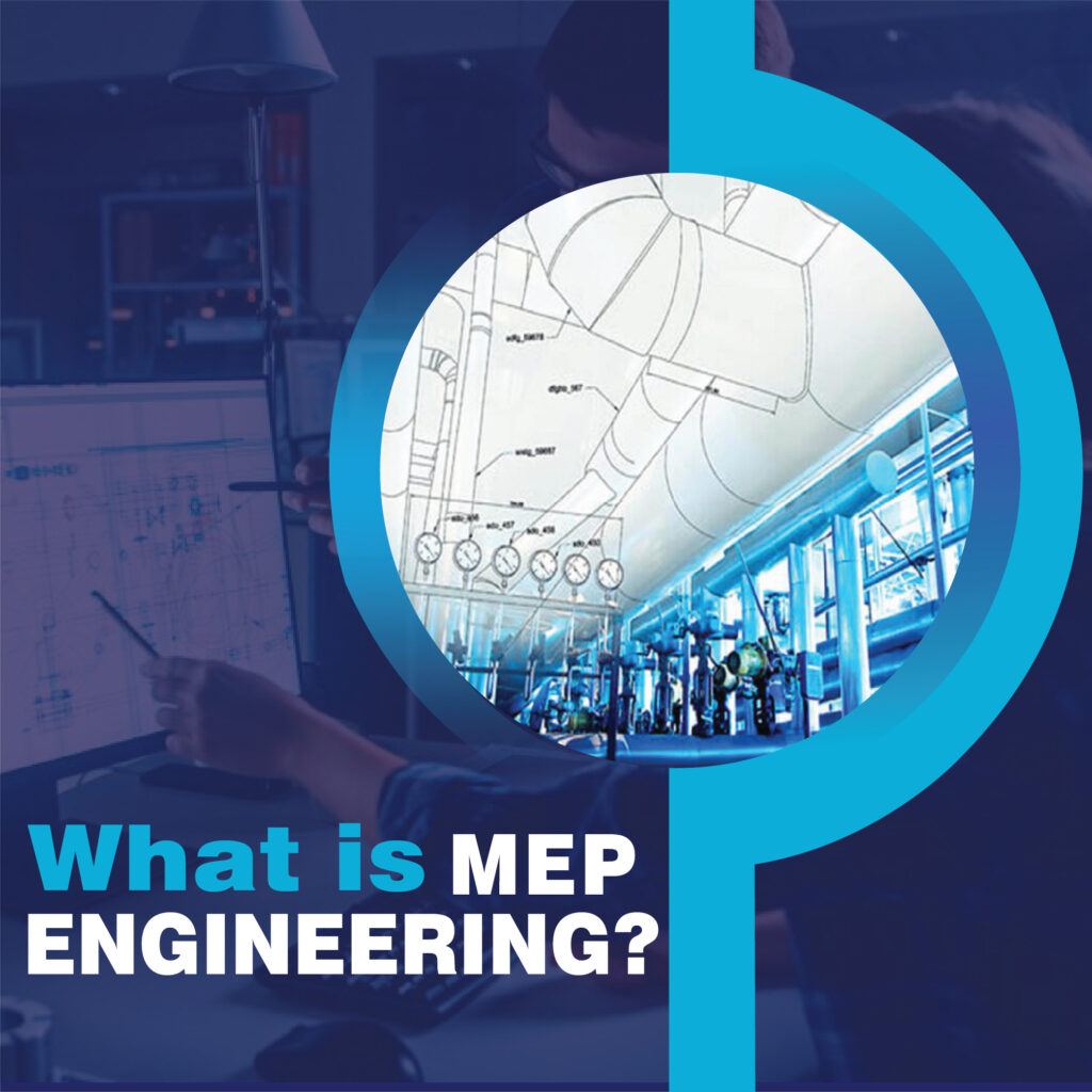 What is MEP Engineering