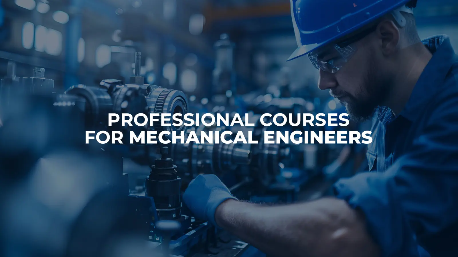 7 best Professional Courses after Mechanical Engineering